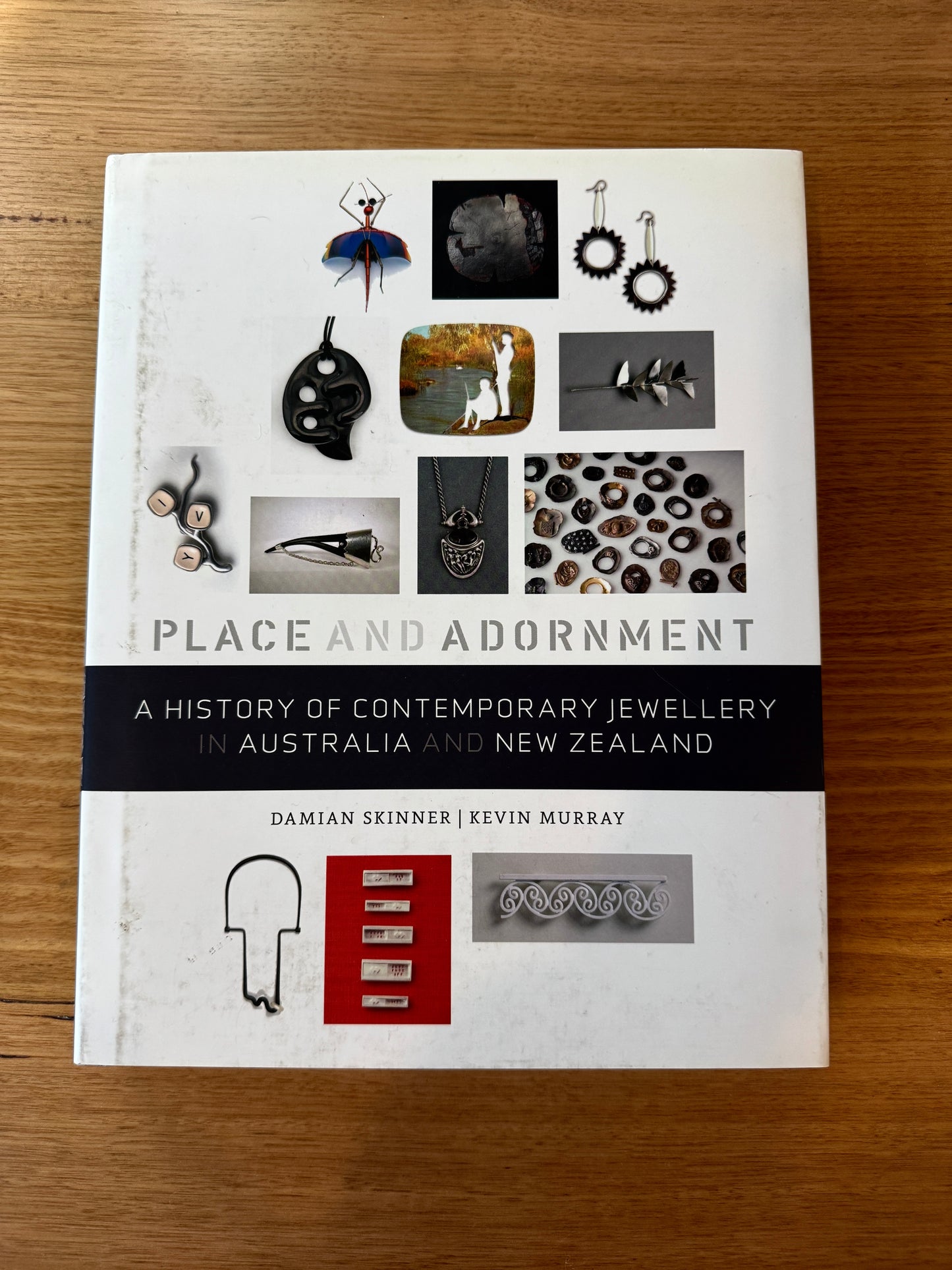 Place and Adornment: A History of Contemporary Jewellery in Australia and New Zealand - Hardcover Book